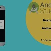 How To Implement Dexter Android Library In Android Studio