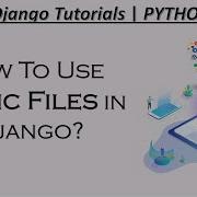 How To Use Static Files In Django Part5 Django Tutorials