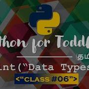 Learn Python Programming In Tamil Datatypes In Python TAMIL