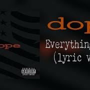 Dope Everything Sucks Lyric Video