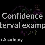 Confidence Interval Example Inferential Statistics Probability And Statistics Khan Academy