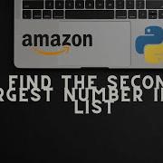 Find The Second Largest Number In The List Python