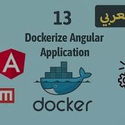 Dockerize Angular Application Part 13 Docker شرح