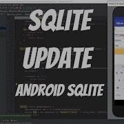 Android SQLite Tutorial 63 SQLite Update