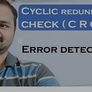 Cyclic Redundancy Check CRC Error Detection Data Link Layer Design Issues Error Control