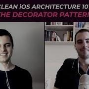 Clean IOS Architecture 101 The Decorator Pattern