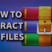 How To Extract ZIP FILES WinRAR Tutorial How To Extract Here