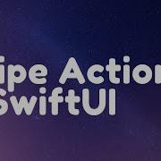 Swipe Actions In SwiftUI