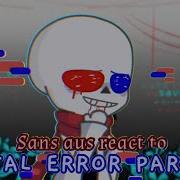 Реакция Sans Aus на Fatal Error Comic Dub Часть 3 Запрос Нет кораблей