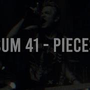 Sum 41 Pieces Lyrics