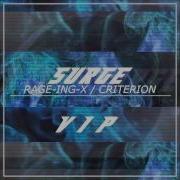 RAGE ING X Criterion Surge RAGE ING X Trap VIP