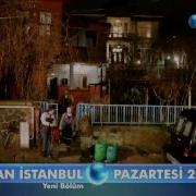 Ulan İstanbul 30 Bölüm Fragmanı 2