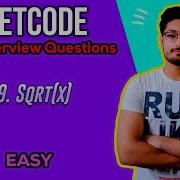 69 Sqrt X LEETCODE Top Interview Questions EASY