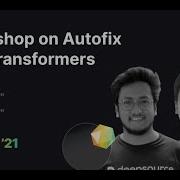 Workshop Autofix And Transformers