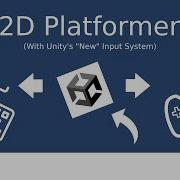 Unity Tutorial How To Make A 2D Platformer Player Controller With Unity S New Input System