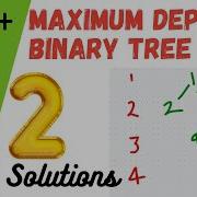Maximum Depth Of Binary Tree Leetcode 104 Learn BFS And DFS In 2 Minutes With Complete Code