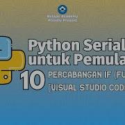 Python 10 Percabangan IF ELSE ELIF NESTED FULL Belajar Academy