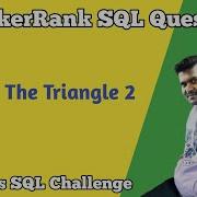 Draw The Triangle 2 Hacker Rank SQL Question