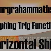 National 5 Maths Graphing Trig Functions Horizontal Shift