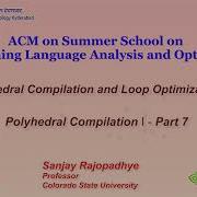 Polyhedral Compilation And Loop Optimizations Polyhedral Compilation I 7