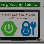Spring Security Tutorial Part 12 Method Level Security Using PreAuthorize Annotation