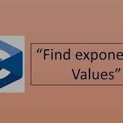Calculating Exponential Values In C Programming