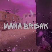 MANA BREAK CSS V34