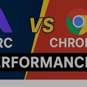 Arc Browser Vs Chrome Speed Test Which One S Actually Faster In 2025