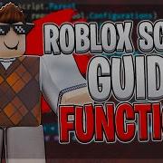 Roblox Scripting 101 A Beginner S Guide To Functions