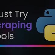 5 Best Python Web Scraping Libraries Web Scraping Tips