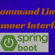 SpringBoot Command Line Runner Interface Example In SpringBoot Springboot Tutorials