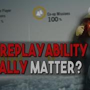 Replayability In Gaming Does It Matter