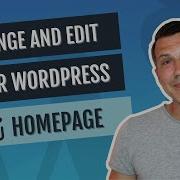 Can T Edit Your Homepage In WordPress Now You Can