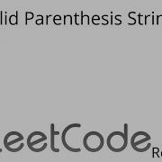 Leetcode 678 Valid Parenthesis String