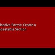 Adaptive Forms Create A Repeatable Section