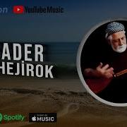 Brader Darhejîrok 2021 Aydın Müzik