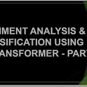 Sentiment Analysis BERT Tutorial Transformer TensorFlow Keras Python Text Classification NLP