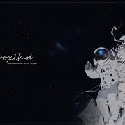 PROXIMA Patterns Ft Kazari Tayu Ambient Cinematic Acapella Ver Eili