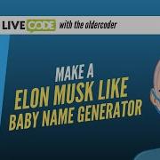 Elon Musk Baby Name Generator In LiveCode