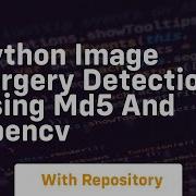 Python Image Forgery Detection Using Md5 And Opencv