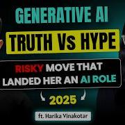 Gen AI Podcast Truth Vs Hype 2025