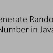 Generate Random Number In Java