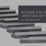 Accusize 8pc H S S Lathe Tool Bit Sets For Grooving Threading Turning And Boring
