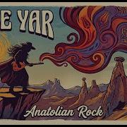 Ah Le Yar Anatolian Rock