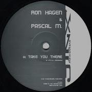 Ron Hagen Pascal M Take You There 1999 Classic Trance