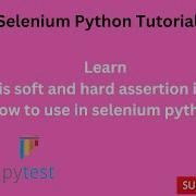 Tutorials 40 Pytest Soft And Hard Assertion Python Selenium