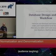 PostgresOpen 2019 Data Modeling Normalization And Denormalization