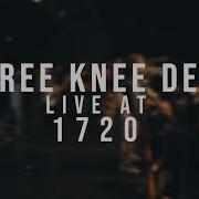 Three Knee Deep 10 22 2022 Live 1720 Warehouse