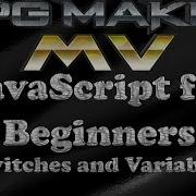 RPG Maker MV Tutorial JavaScript For Beginners Switches And Variables