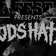 God S Hate Multi Cam At FYA Fest 2016